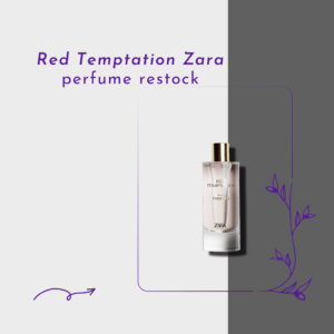 Red Temptation Zara perfume restock